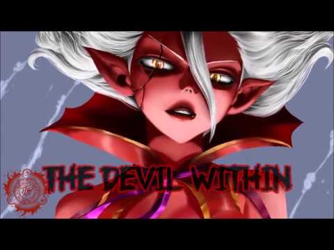 Nightcore ¬ The Devil Within