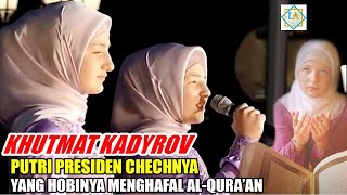 Khutmat Kadyrov Si Penghafal Al-Quran dan Hobi Menembak, Putri Ketiga dari Presiden Chechnya