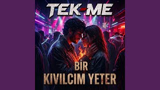 Bir Kıvılcım Yeter