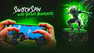 New Style💫~ Switch Spin with Reflex Headshots is Crazy🍷🗿