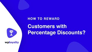 How to Reward Customers with Percentage Discounts?