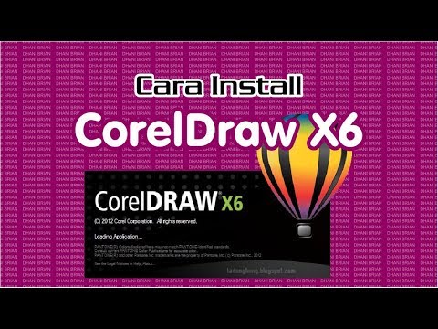 Cara Instal Corel draw x6