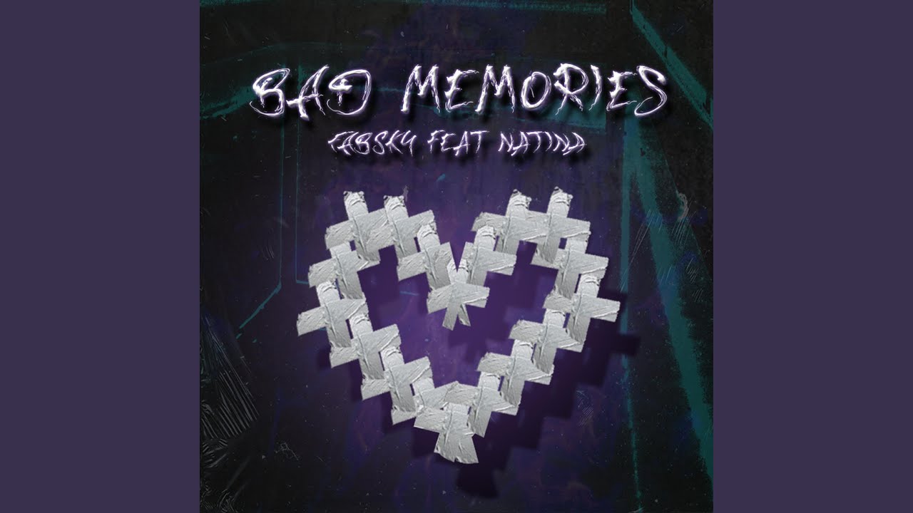 Bad Memories (feat. Natina)