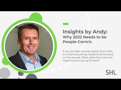 Insights by Andy: Why 2022 Needs to be People-Centric