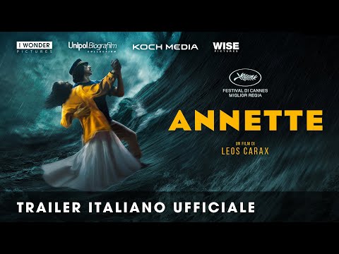 ANNETTE | Trailer Italiano Ufficiale HD