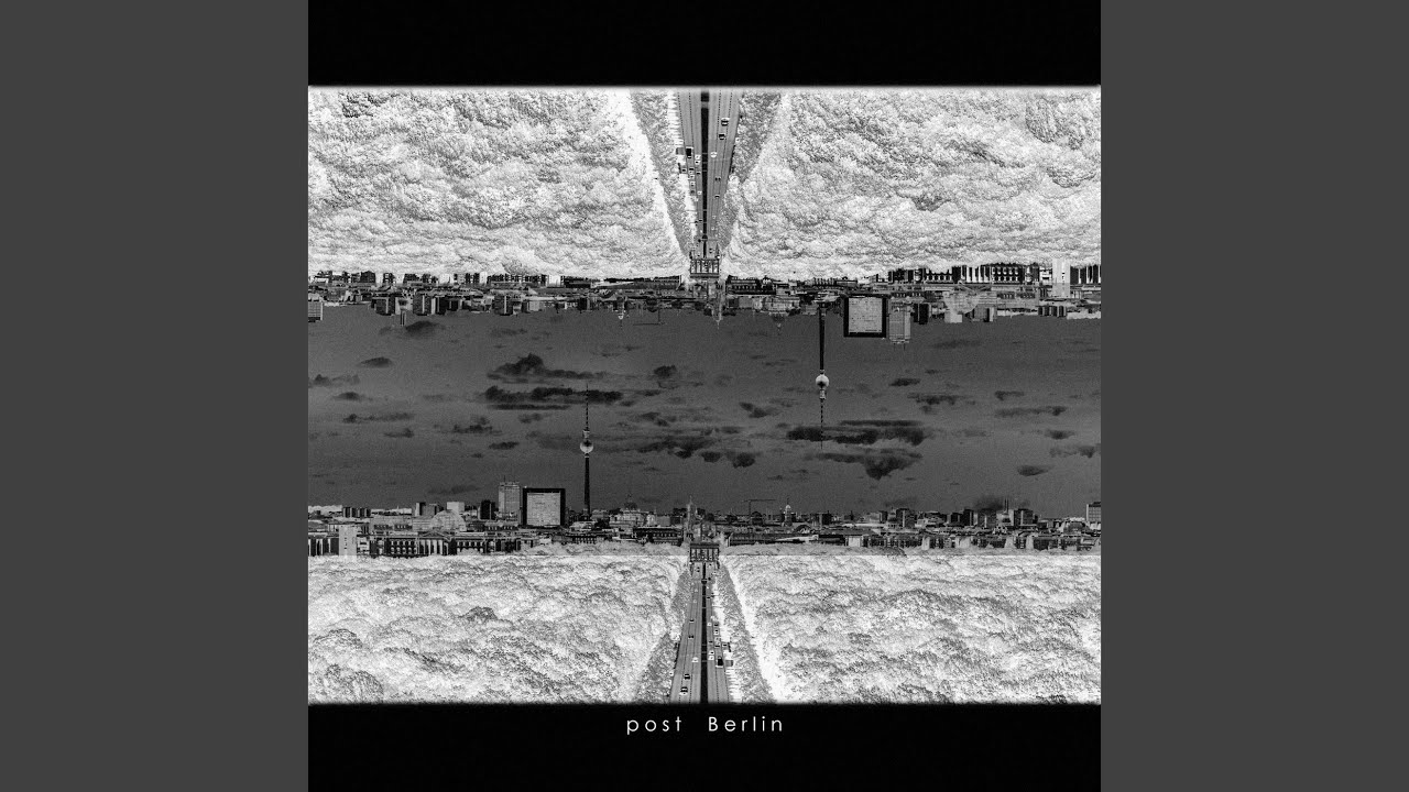 Watch Post Berlin on YouTube Watch Post Berlin on YouTube