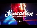 Sensation entertainment