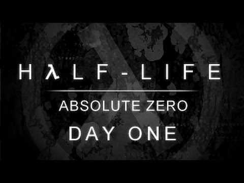 Half-Life: Absolute Zero DEMO (Day One) #1