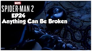 Anything Can Be Broken Mission 24 Spider-Man 2
