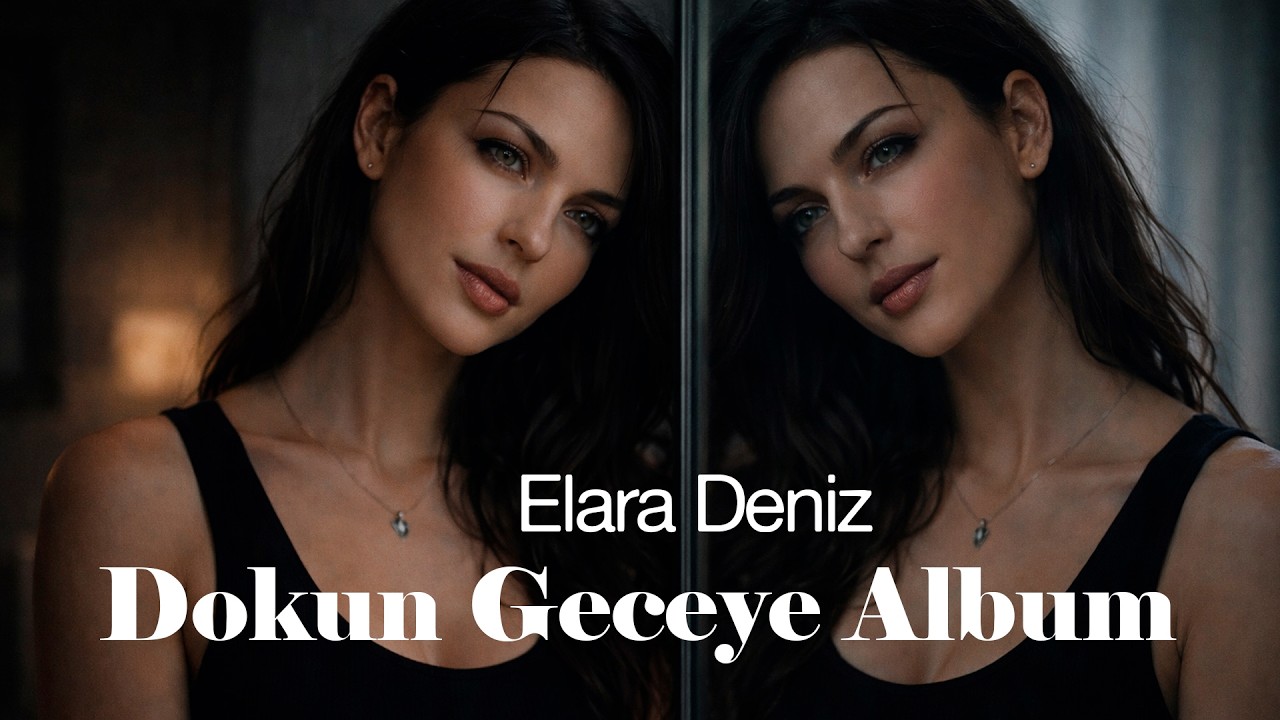 Elara Deniz - Dokun Geceye (Album)