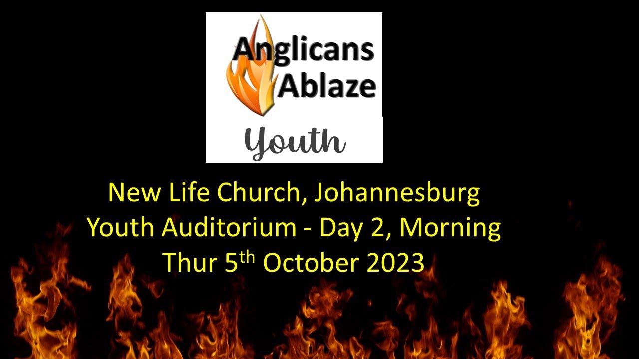 Anglicans Ablaze Youth 2023 - Youth Auditorium - Day 2 Morning - YouTube