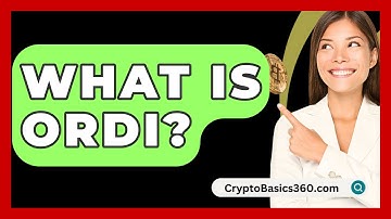 What Is Ordi? - CryptoBasics360.com