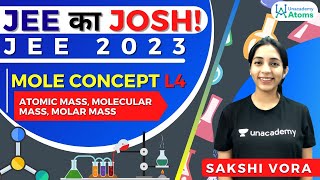 JEE का Josh for JEE 2023 | Mole Concept L4 | Unacademy Atoms | Sakshi Ganotra