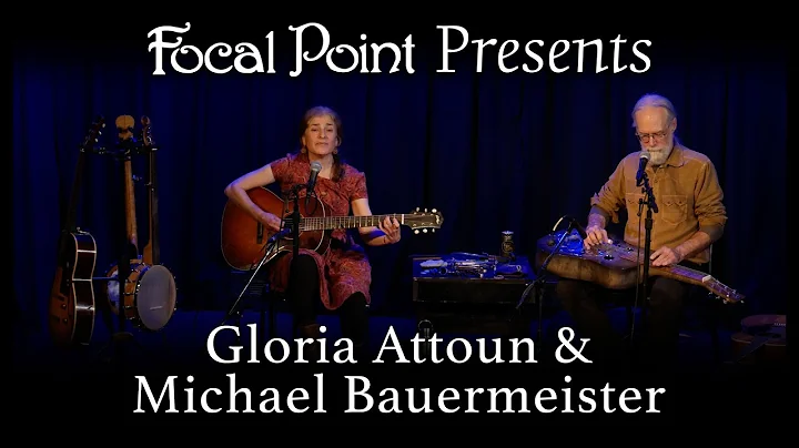 Focal Point Presents   Gloria Attoun and Michael B...