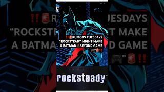 ‼️🚨RUMORS TUESDAYS “ROCKSTEADY MIGHT MAKE A BATMAN🦇BEYOND GAME🎮”🚨‼️#batmanbeyond #dccomics #fyp