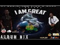 I Octane I Am Great Album MIX 2022 / I - Octane - I Am Great Full Album MIX 2022 / I Octane Mix 2022