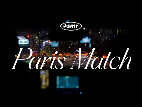 Ref:TiI8tyCg2dE (playlist) 밤 드라이브 | Paris Match | 드라이브 플리 | 플레이리스트