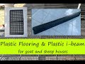 Plastic flooring assembly and installation on plastic ibeam