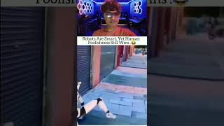 #robots #smart Yet human foolishness Steel wins