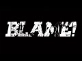 BLAME Is Really Cool 