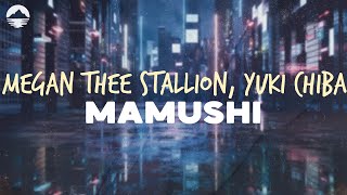megan thee stallion mamushi feat yuki chiba lyrics
