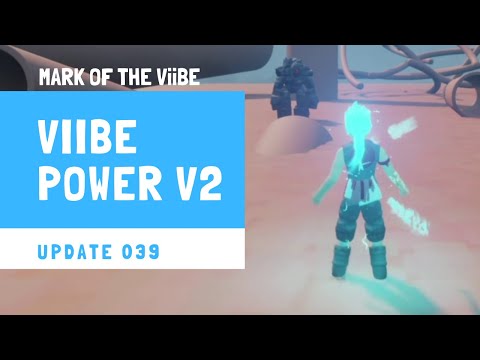 Mark of the ViiBE #39 - Klik's ViiBE Power V2 (PS4 Dreams)