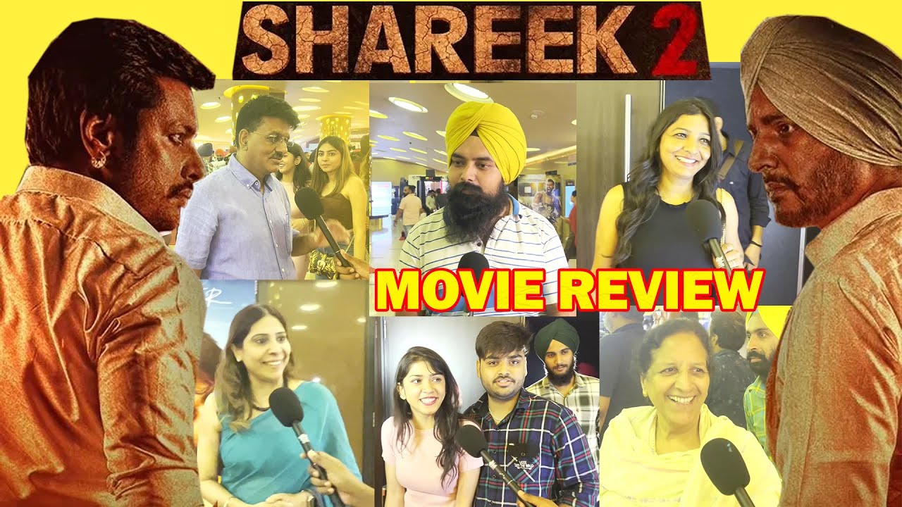 SHAREEK 2 (Punjabi Movie) Jimmy Shergill, Dev Kharoud, Yograj S Sharan K | MOVIE REVIEW | Chaska Tv