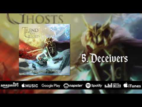 Trend Kill Ghosts - Deceivers