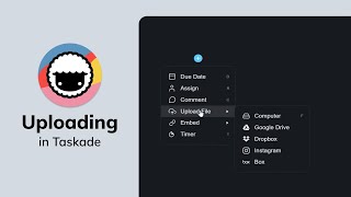 How to Upload Files in Taskade!