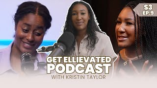 From Marketing To Mom Juice with Kristin Taylor | Get Ellievated Podcast | Episode 309