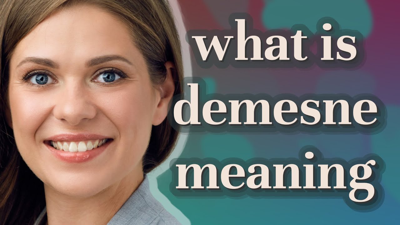 Demesne | meaning of Demesne