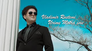 Vladimir Rustemi - Urime Motra ime (official video)