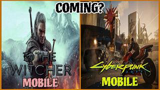 The Witcher Mobile Game Is Coming? | Cyberpunk 2.0 Mobile Game? | Hindi |