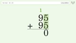 Celebrity Long addition: Solve 95+95 step-by-step solution Net Worth