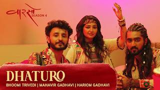 Dhaturo  - Bhoomi Trivedi | Hariom Gadhavi | Mahavir Gadhavi | Priya Saraiya | Vaarso S4