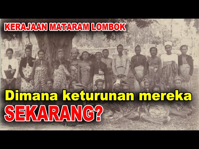 THE TRACE OF THE CHILDREN OF THE KING OF MATARAM LOMBOK, where are their descendants now? class=