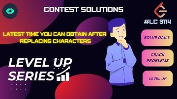 DECODE DSA #LEVEL UP #CONTEST SOL.#leetcode#challenge#Latest Time After Replacing Characters#LC-3114