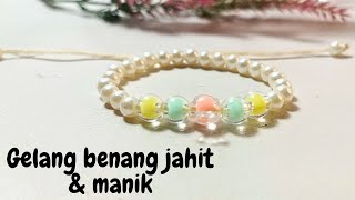 Cara Membuat Gelang Dari Benang Jahit Dan Manik Diy Simple Sewing Thread Bracelet With Adjuster