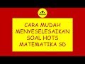 Contoh Soal Hots Matematika Sd Kelas 6