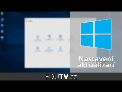 Nastavení aktualizací pro Windows 10 | EduTV