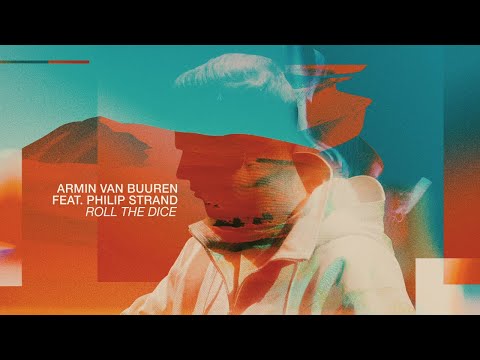 Armin van Buuren feat. Philip Strand - Roll The Dice (Lyric Video)