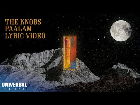 The Knobs - Paalam (Official Lyric Video)