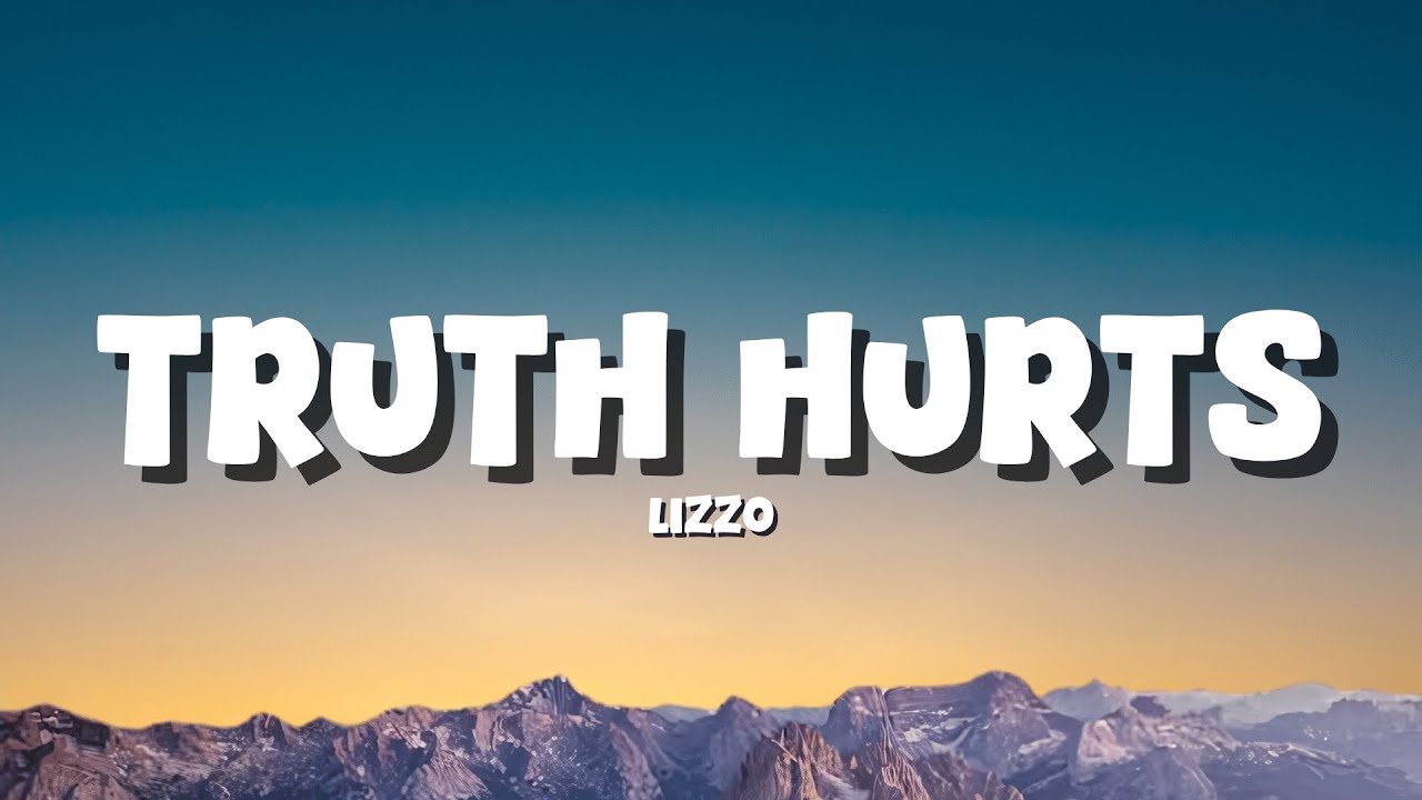 Lizzo - Truth Hurts [Lyrics]