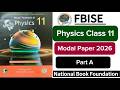 Class 11 | Physics | Solved Model Paper | Part A | New Syllabus 2026