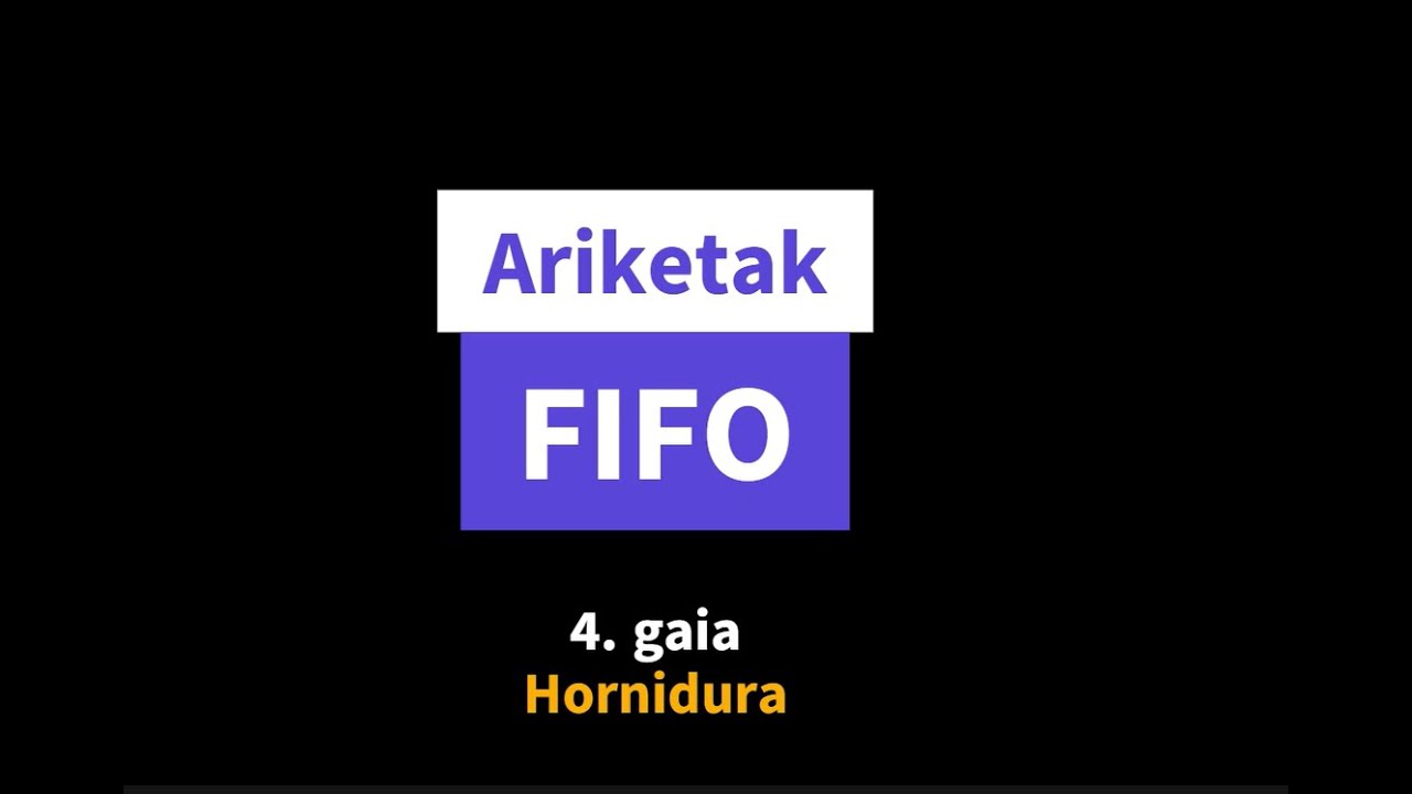 FIFO tutoriala