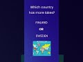 More Lakes: Finland or Sweden ?