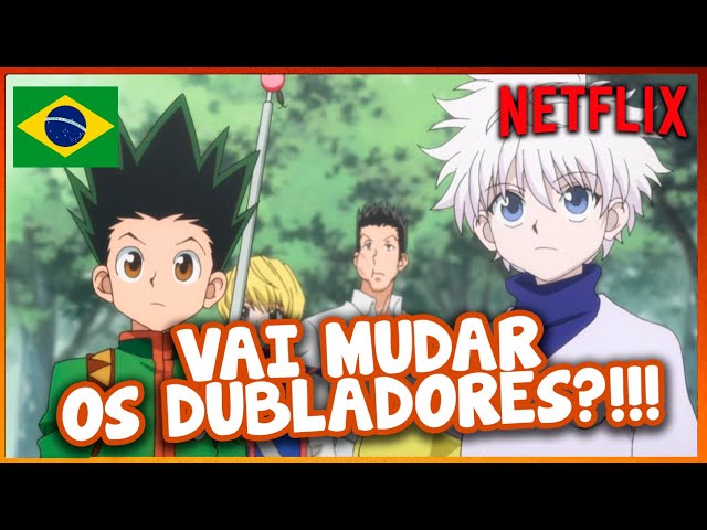 CONFIRMADO!! HUNTER X HUNTER DUBLADO EM PORTUGUÊS 