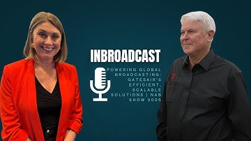 Powering Global Broadcasting: GatesAir’s Efficient, Scalable Solutions | NAB Show 2025