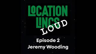 DIRECTOR - JEREMY WOODING EPISODE 2
