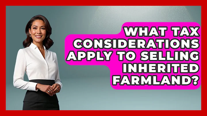 What Tax Considerations Apply to Selling Inherited Farmland? | Farm Wealth Network News
